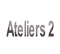 Ateliers 2.