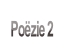 Poëzie 2.